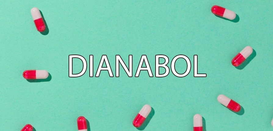 Dianabol: dosages, regimen of use, PCT